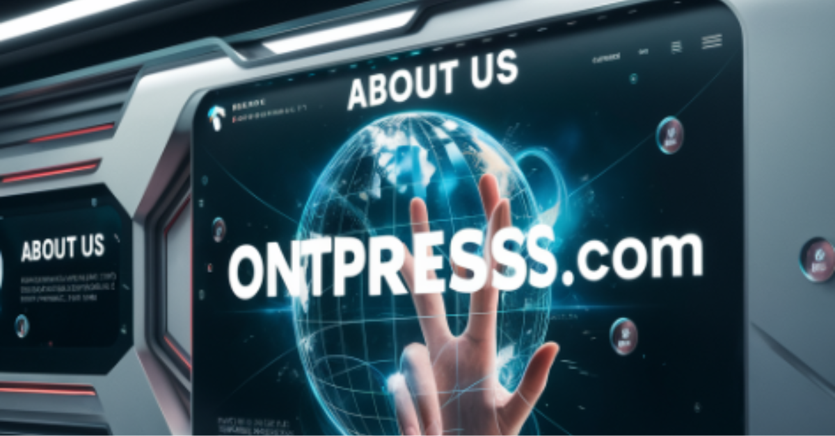 About Us OntPressCom